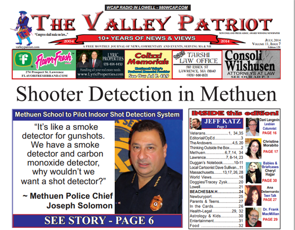 Download The Valley Patriot, July-2014 – Edition (#129) – Methuen School to Install Gun Shot Detection System