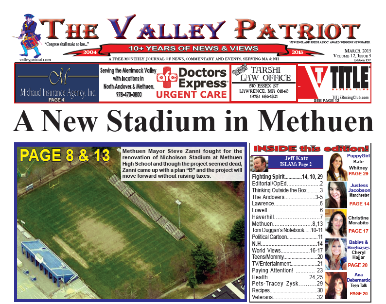March, 2015 Valley Patriot (Edition #137), Headline: A New Stadium in Methuen