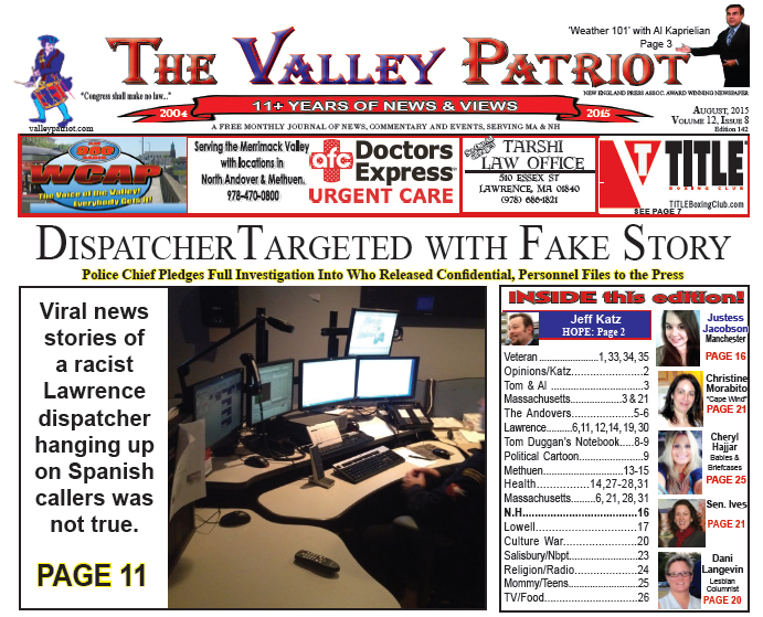 The Valley Patriot August, 2015 (Edition #142) Dispatcher Targeted with Fake Story