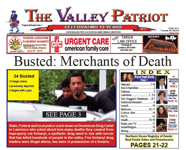 Valley Patriot Print Edition, June, 2017 – Edition #164 ~ BUSTED: MERCHANTS OF DEATH