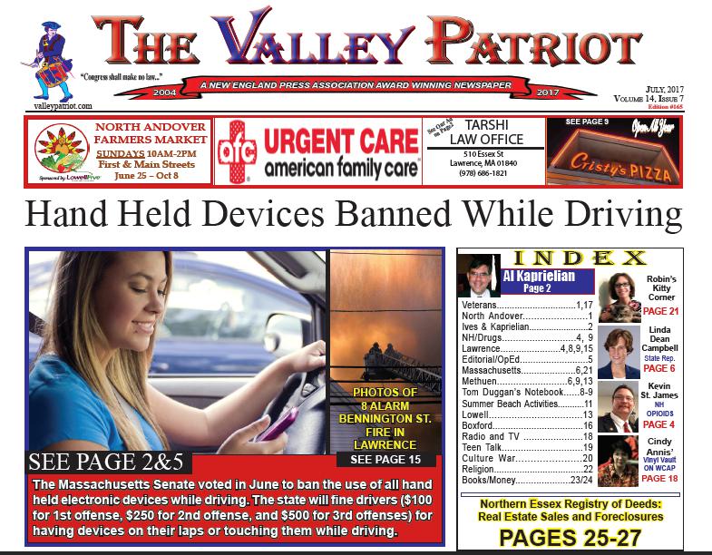 Valley Patriot Print Edition (#165) July, 2017 ~ Hand Held Devices Banned While Driving