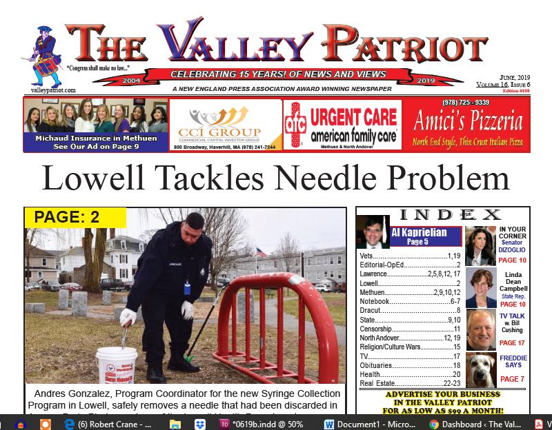 Valley Patriot Print Edition, June, 2019 – Lowell Tackles Needle Problem