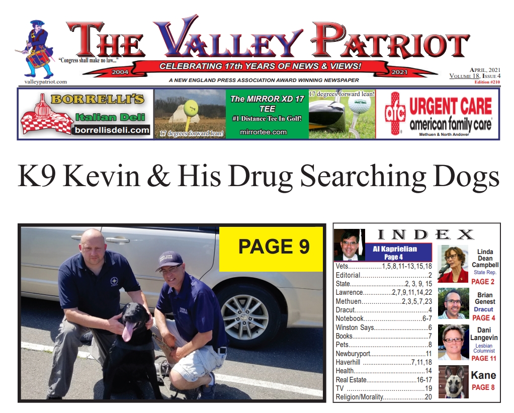 PDF of the April, 2021 Valley Patriot ~ K9 Kevin & His Drug Searching Dogs