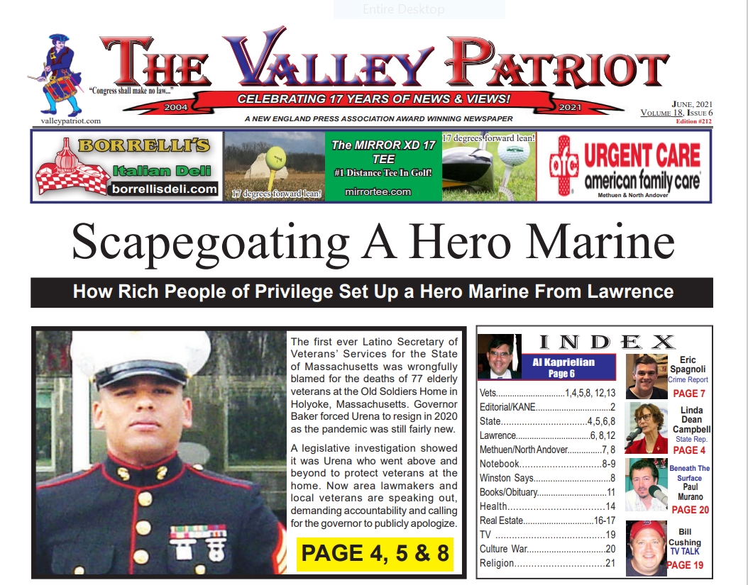 PDF of the June 2021 VALLEY PATRIOT ~ Scapegoating a Hero Marine