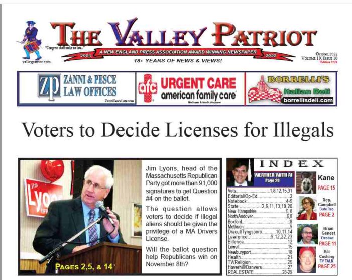 PDF of the October, 2022 Valley Patriot ~ MA Voters to Decide Licenses for Illegal Aliens